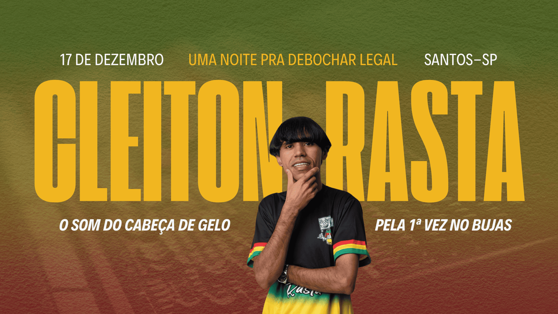 Cleiton Rasta O Cabeca De Gelo No Bujas Santos Sp